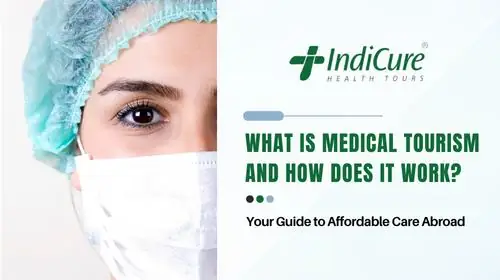 what is medical tourism and how does it work blog title image